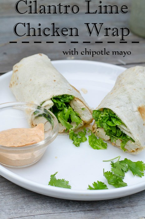 Cilantro Lime Chicken wrap with Chipotle mayonnaise, FlowerPatchFarmhouse.com