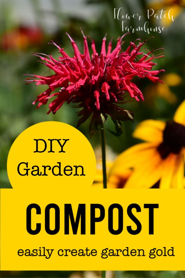 monarda with text overlay, DIY garden compost, flower patch farmhouse