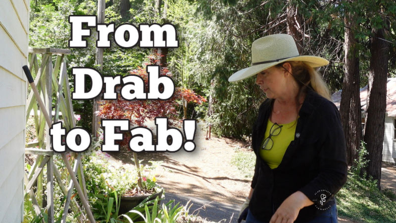 Woman in a garden hat looking at an overgrown garden ready to clear it. Text overlay reads: from drab to fab! flower patch farmhouse dot com