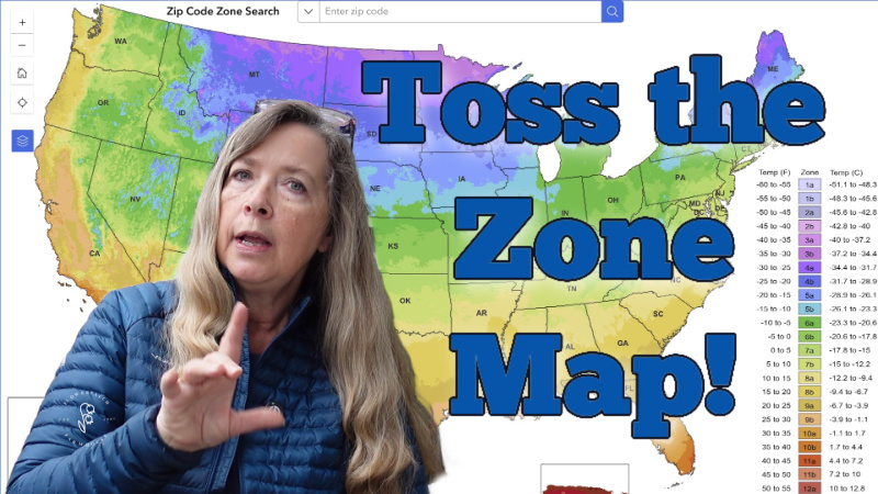 woman standing in front of a usda zone map with text overlay that reads: toss the zone map! flower patch farmhouse dot com